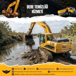 Sakarya Hendek dere temizliği hizmeti – Ayhan Hafriyat Nakliyat ile profesyonel dere yatağı temizleme ve ıslah çalışmaları