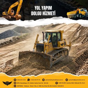 Sakarya Hendek yol yapım dolgu hizmeti – Ayhan Hafriyat Nakliyat ile yol dolgusu, altyapı hazırlığı ve profesyonel zemin güçlendirme çalışmaları