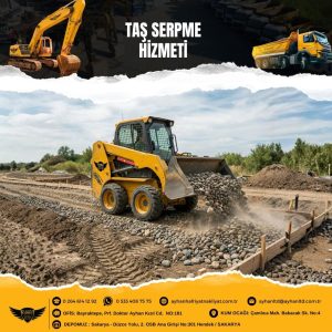 Sakarya Hendek taş serpme hizmeti – Ayhan Hafriyat Nakliyat ile profesyonel taş serme ve zemin düzenleme çalışmaları